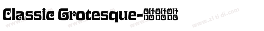 Classic Grotesque字体转换